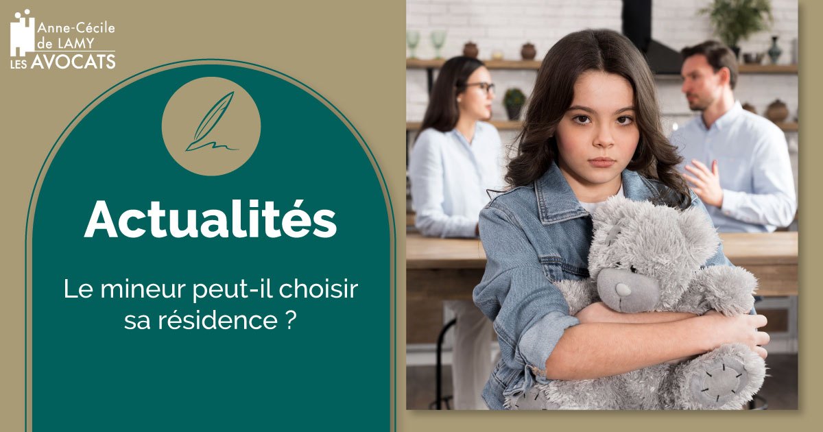 Le mineur peut-il choisir sa résidence ?